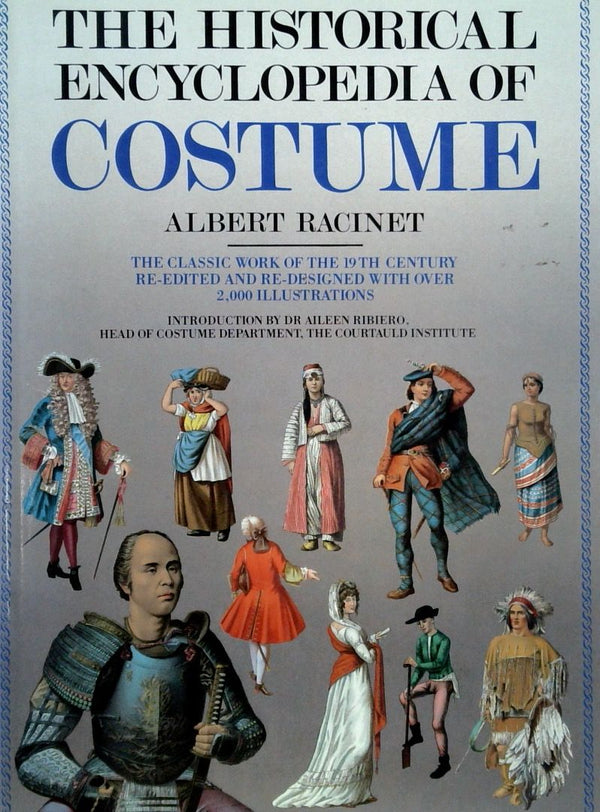 The Historical Encyclopedia of Costumes