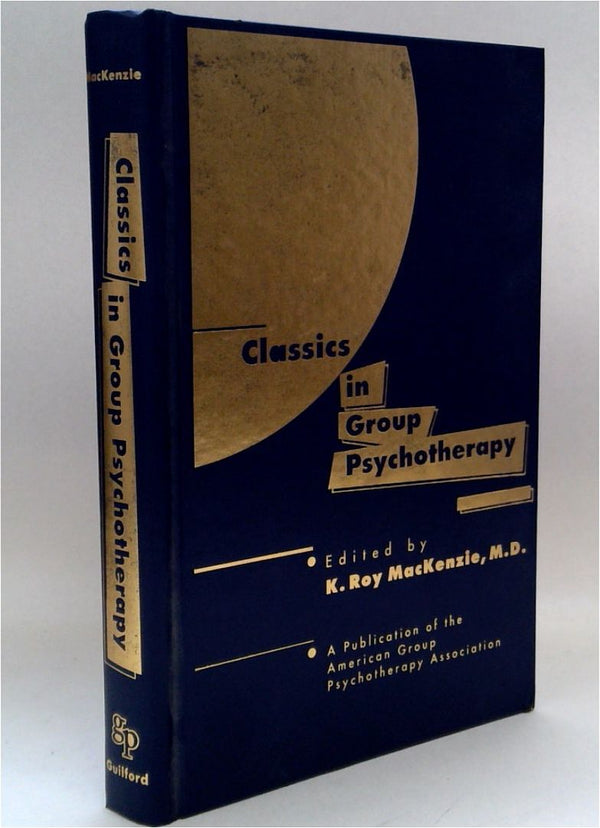 Classics in Group Psychotherapy