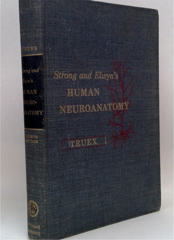 Strong and Elwyn's: Human Neuroanatomy