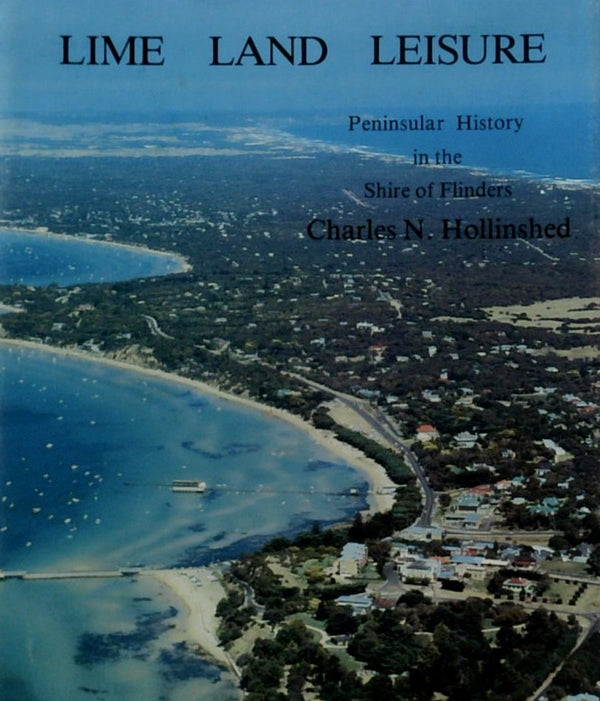 Lime and Leisure: Peninsular History in the State of Flinders