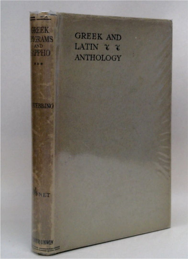 Greek and Latin Anthology - Part III Greek Epigrams and Sappho