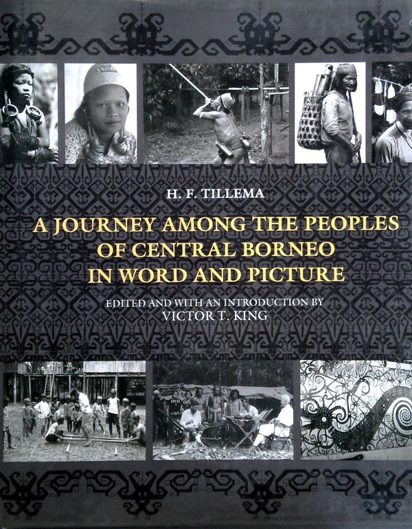 A Journey Among the Peoples of Central Borneo