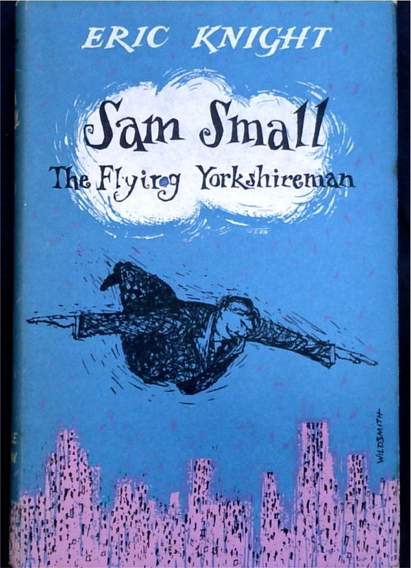 Sam Small: The Flying Yorkshireman