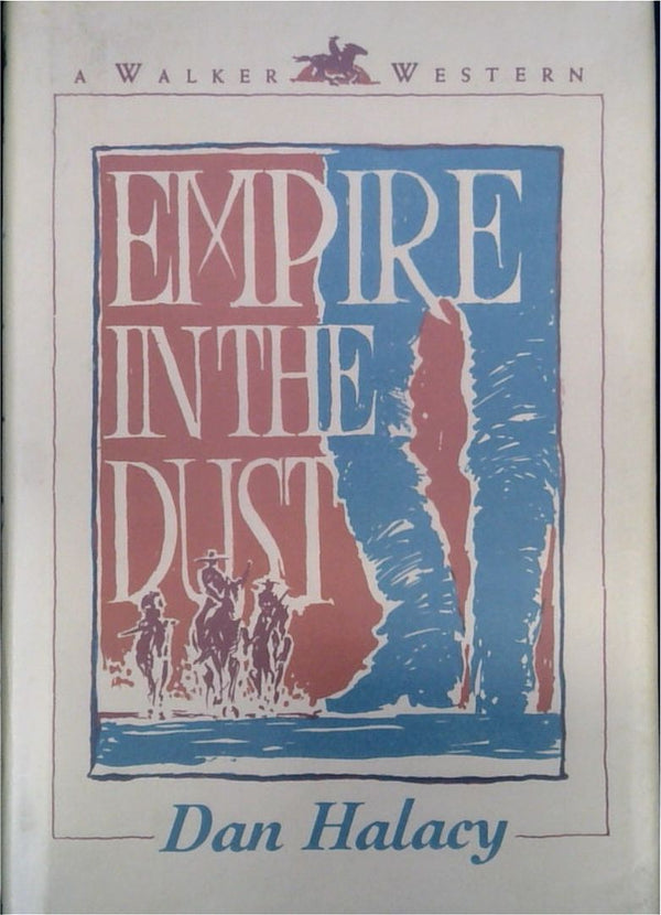 Empire in the Dust