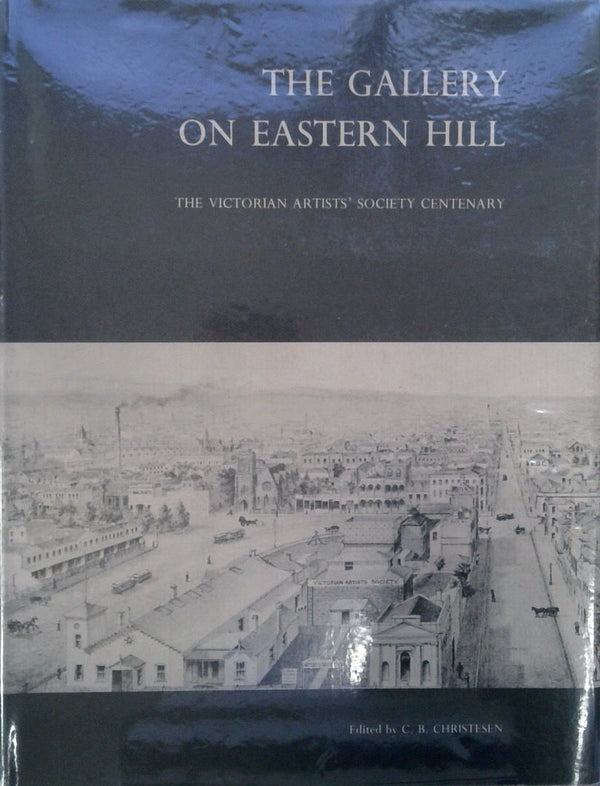 The Gallery on Eastern Hill: The Victorian Artists' Centenary