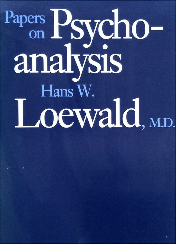 Papers on Psychoanalysis