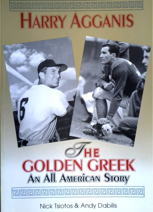 Harry Agganis, " the Golden Greek": An All American Story ( SIGNED)