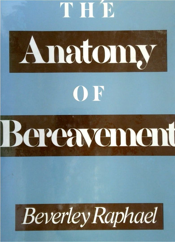 The Anatomy of Bereavement