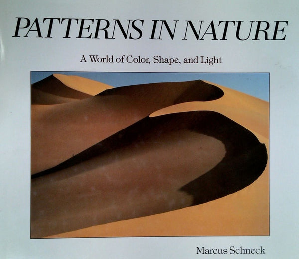 Patterns of Nature: A World of Color, Shape, and Light