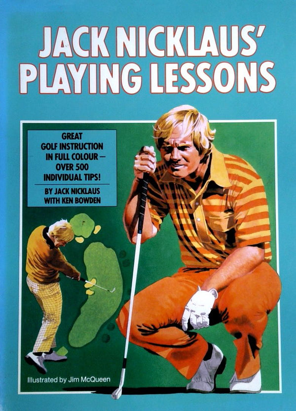 Jack Nicklaus' Playing Lessons