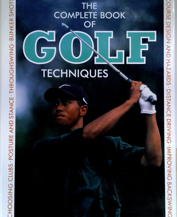 The Complete Book of Golf Techniques