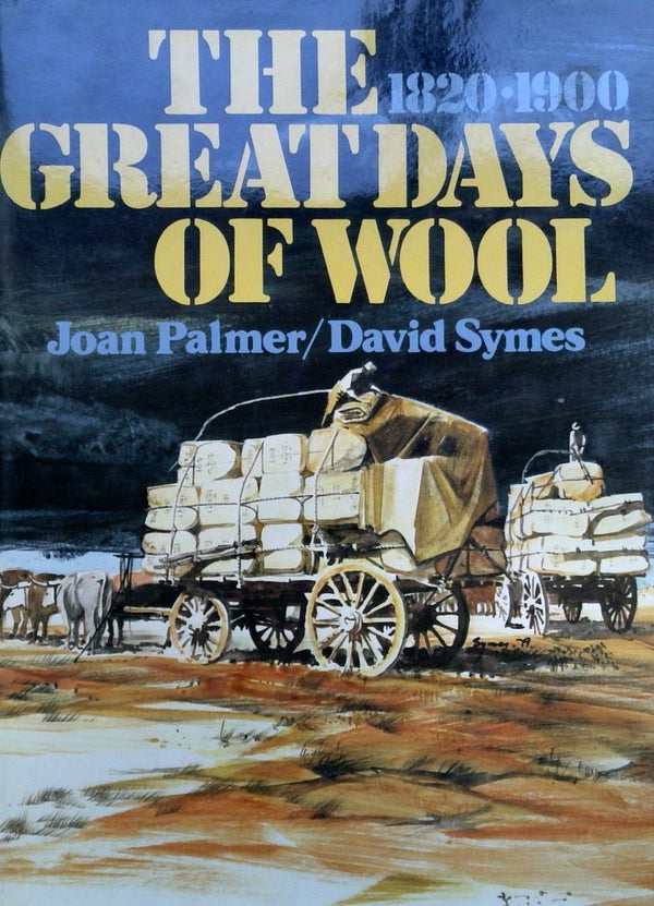 The Great Day of Wool 1820-1900