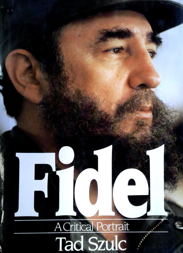 Fidel: A Critical Portrait