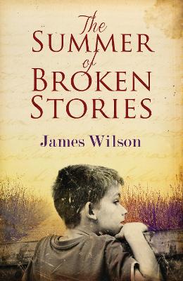 The Summer of Broken Stories