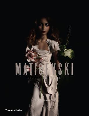 Maticevski: The Elegant Rebel