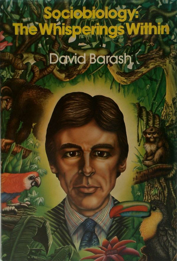 Sociobiology: The Whisperings Within