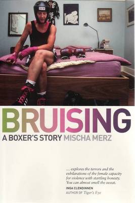 Bruising: A Boxer's Story