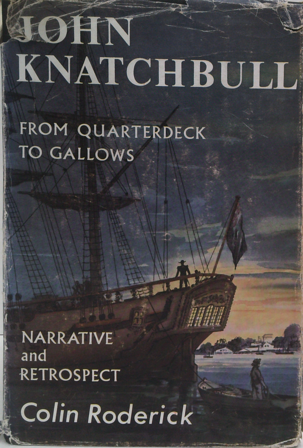 John Knatchbull: From Quarterdeck To Gallows