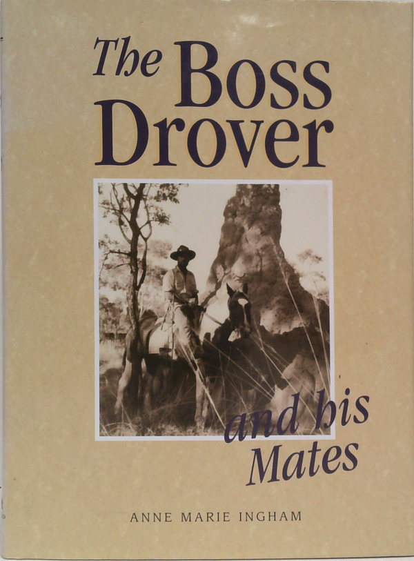 The Boss Drover And His Mates