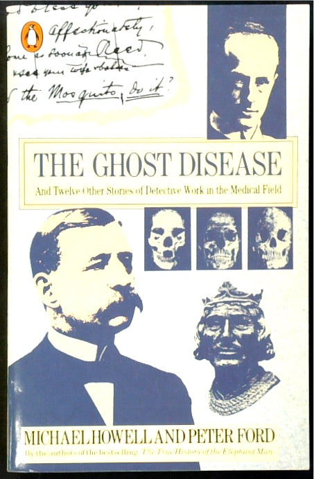 The Ghost Disease And Twelve Other Stories of Detective Work in the Medical Field