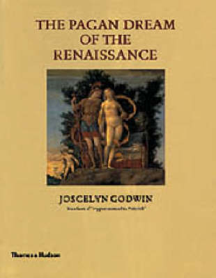 Pagan Dream of the Renaissance, The