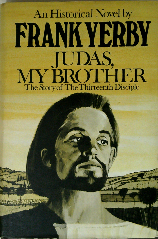 Judas, My Brother: The Story of the Thirteenth Disciple