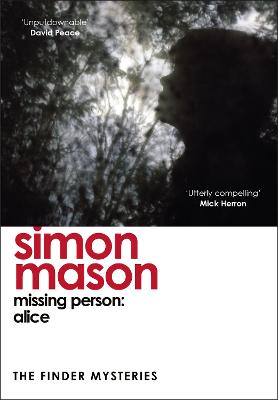 Missing Person: Alice: a twisty, pathological thriller beginning the