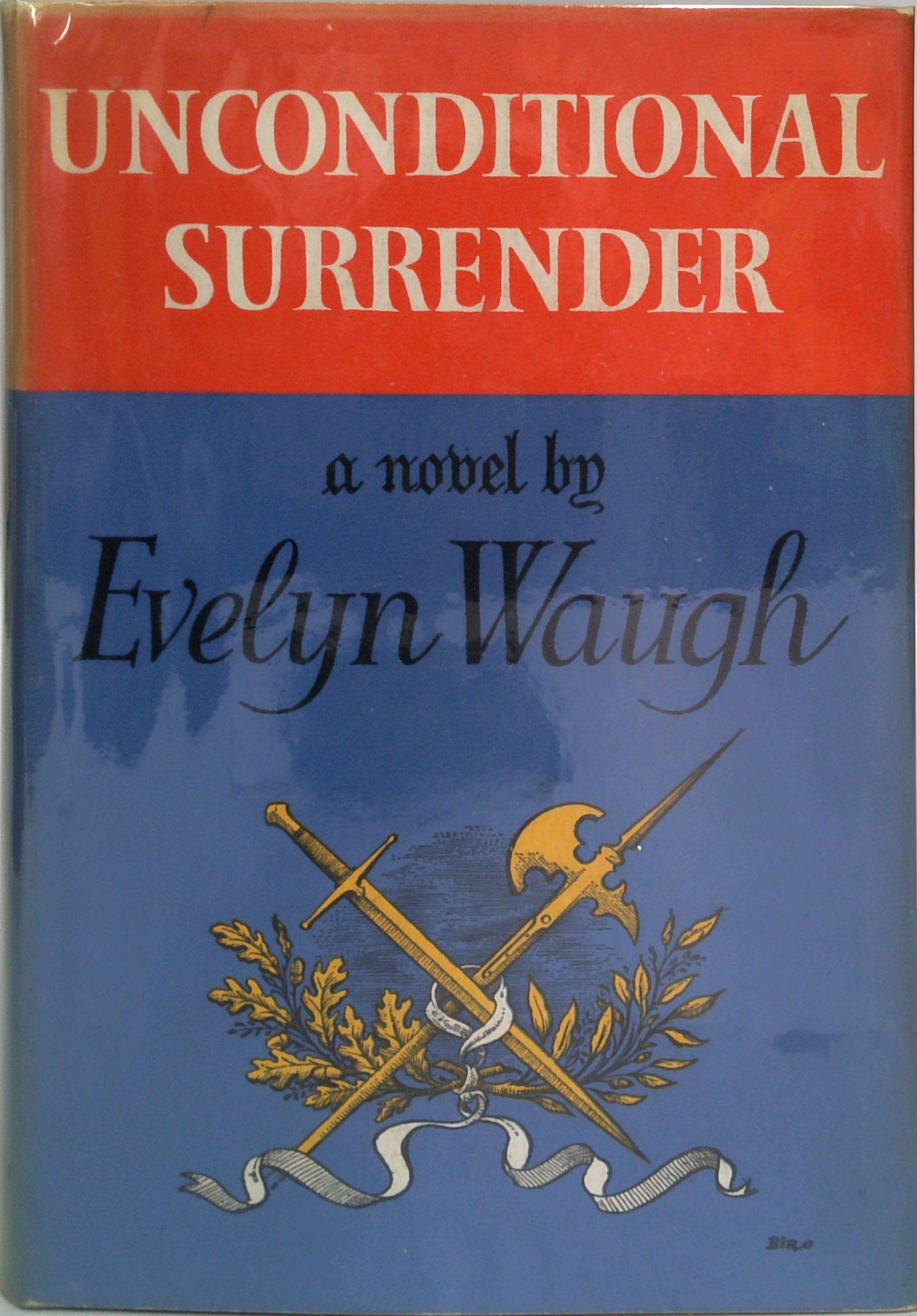 Unconditional Surrender: The Conclusion Of Men At Arms And Officers And ...