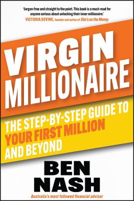 Virgin Millionaire: The Step-by-Step Guide to Your First Million and