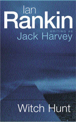 Witch Hunt: A Jack Harvey Novel