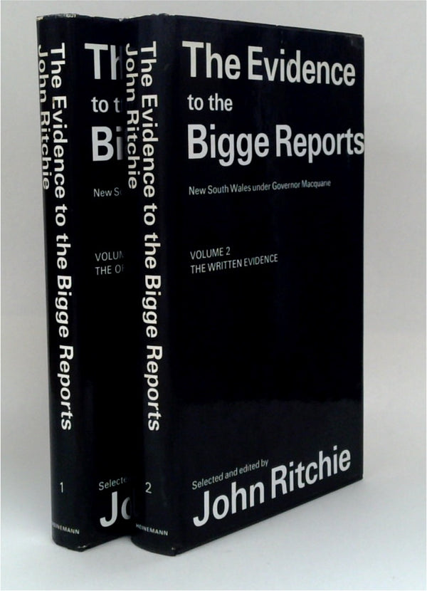 The Evidence to the Bigge Reports: (Two-Volume Set)