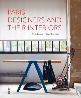 Paris Designers and Their Interiors