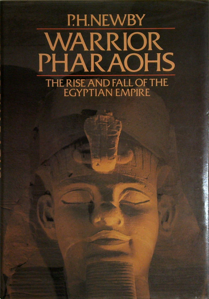 Warrior Pharaohs: The Rise And Fall of the Egyptian Empire