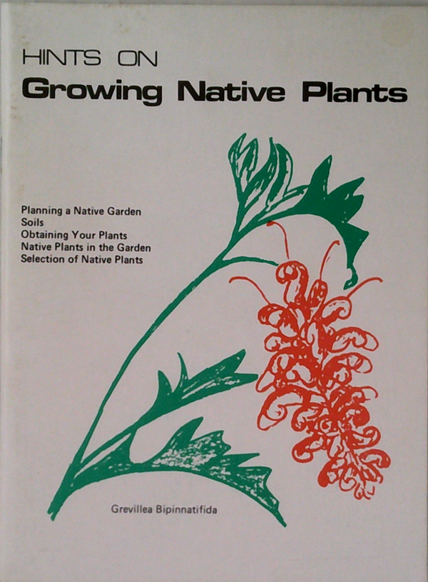 Hints On Growing Native Plants