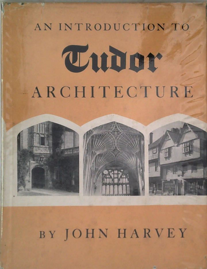 An Introduction To Tudor Architecture