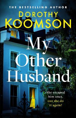 My Other Husband: the heart-stopping new novel from the queen of the