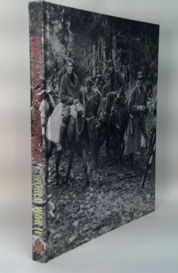 Partisans and Guerrillas: World War II