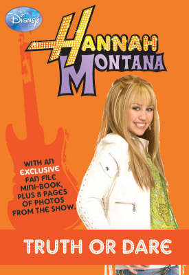 Disney "Hannah Montana" Novel: Bk. 4: Truth/Dare