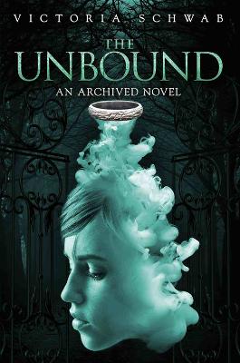 The Unbound: An Archived Novel