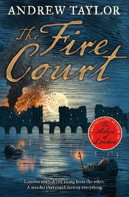 The Fire Court (James Marwood & Cat Lovett, Book 2)