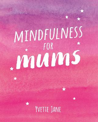 Mindfulness for Mums