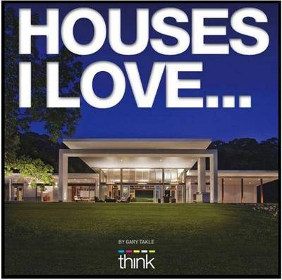 Houses I Love...