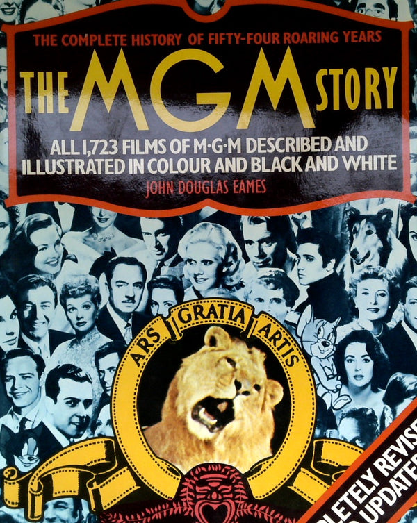 The MGM Story: The Complete History of Fifty Roaring Years