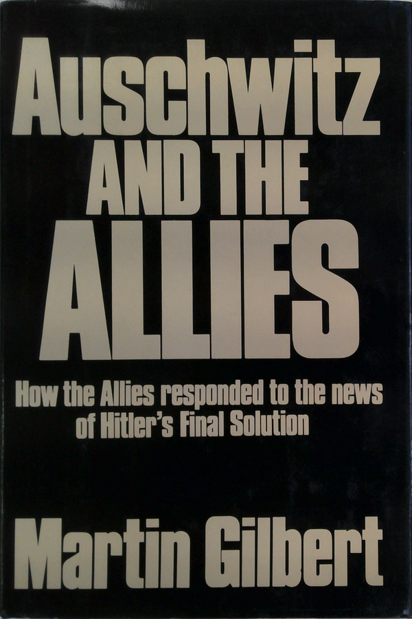 Auschwitz And The Allies