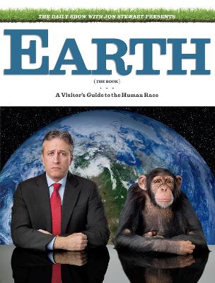 The Daily Show & Jon Stewart Present EARTH (The Book): A Visitor's