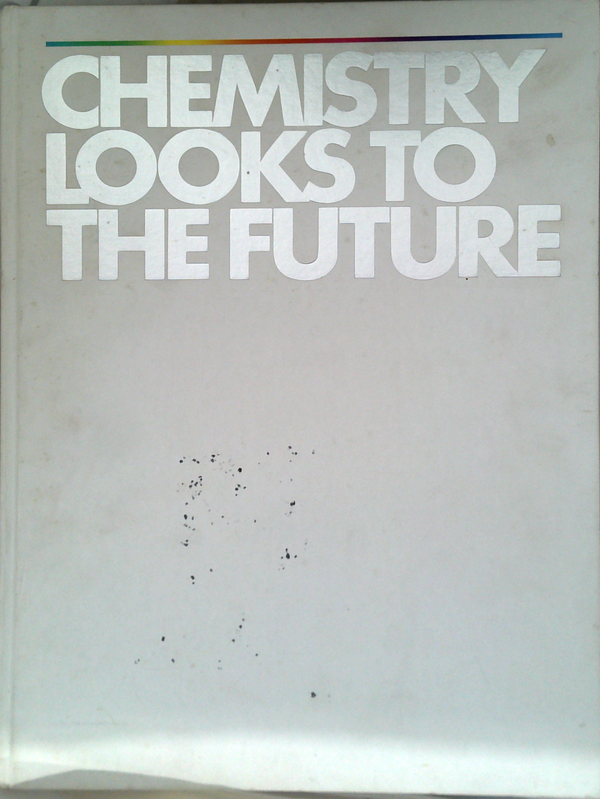 Chemistry Looks To The Future