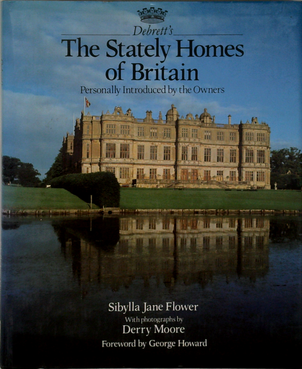 Debrett's The Stately Homes Of Britain: Personally Introduced By The Owners