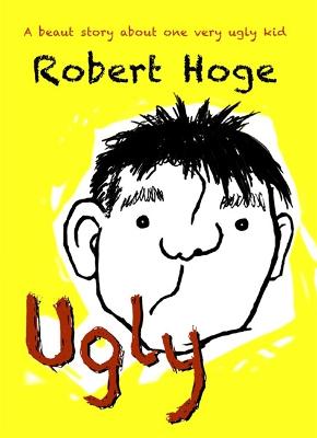 Ugly (younger readers): The bestselling Australian story, now