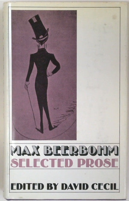 Max Beerbohm Selected Prose