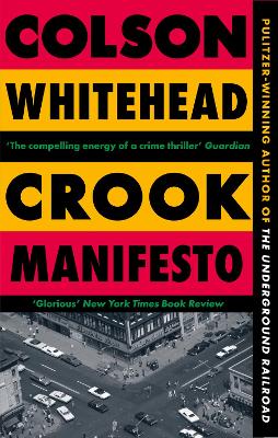 Crook Manifesto: 'Fast, fun, ribald' Sunday Times